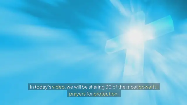 Video thumbnail for 30 Most Powerful Prayers for Protection
