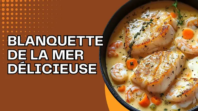 Video thumbnail for Blanquette de la Mer Délicieuse
