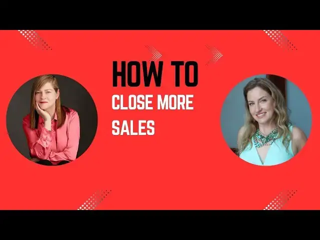 Video thumbnail for How To Close More Sales