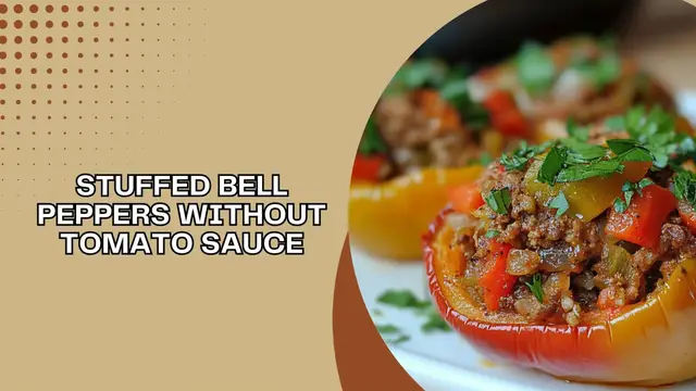 Video thumbnail for Stuffed Bell Peppers without Tomato Sauce