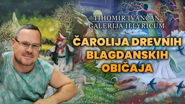 Video thumbnail for ČAROLIJA DREVNIH BLAGDANSKIH OBIČAJA - TIHOMIR IVANČAN PODCAST / GALERIJA ILLYRICUM