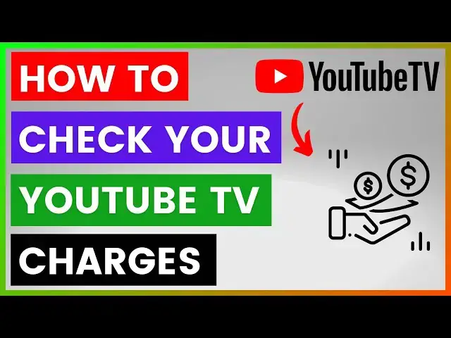 'Video thumbnail for How To Check Your YouTube TV Charges? [in 2025]'