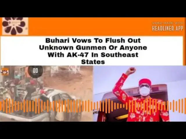 Video thumbnail for Buhari Vows To Flush Out Unknown Gunmen Or Anyone With AK-47 In Southeast States ~ OsazuwaAkonedo